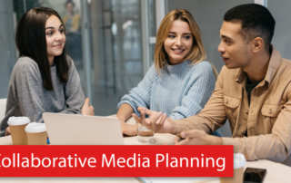 media team collaborating on a media plan with title "Collaborative Media Planning"