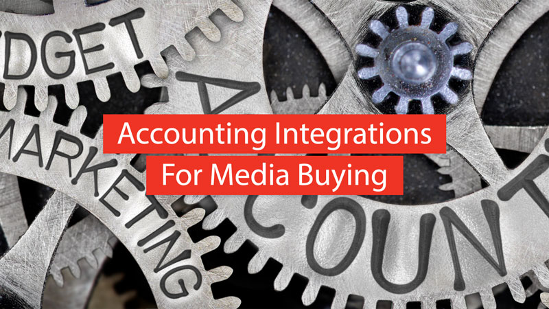 Accounting Integrations for Media Buying