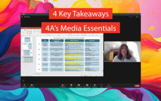 computer interface showing zoom webinar of 4A's Media Essentials course entitled "4 Key Takeaways, 4A's Media Essentials."