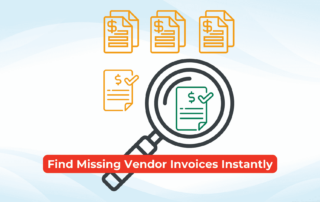Graphic showing a magnifying glass focusing on a vendor invoice with a checkmark, surrounded by several other invoices. Text below reads 'Find Missing Vendor Invoices Instantly.