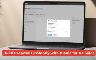 Bionic for Ad Sales interface showing a proposal overview screen where users upload a Proposal XML file to automatically build proposal line items.